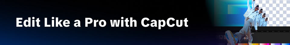 CapCut banner