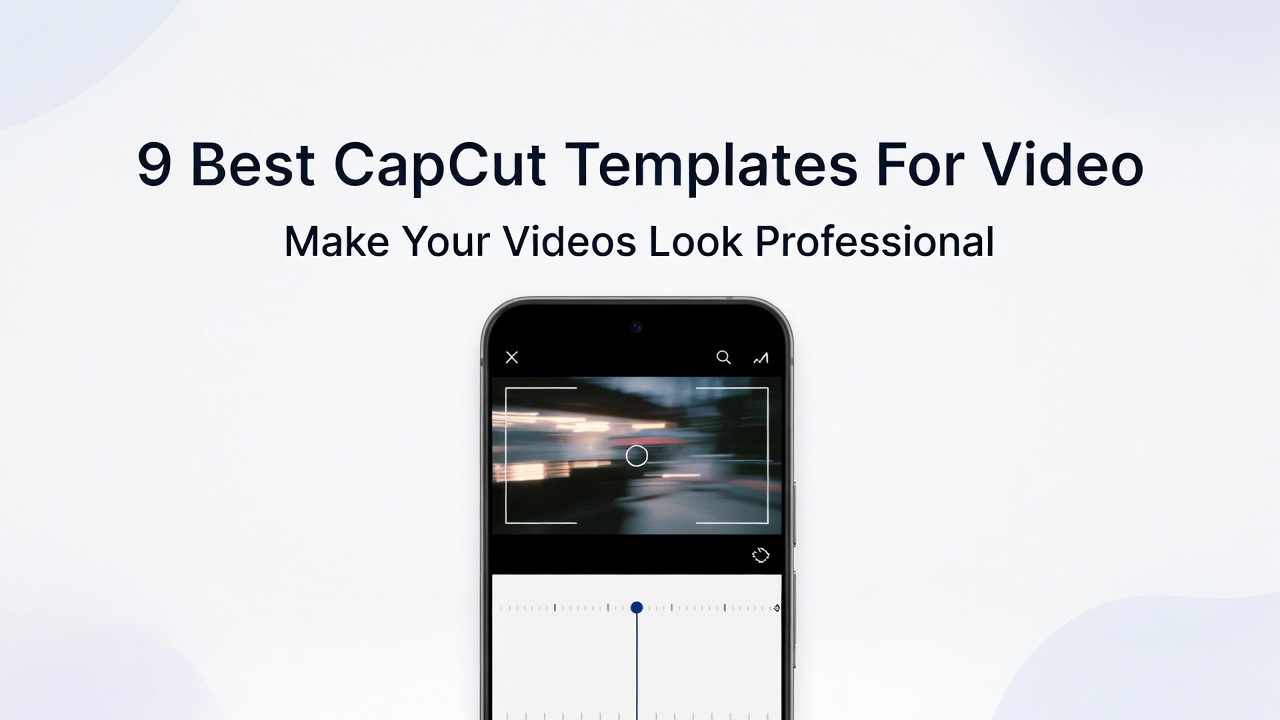 Best CapCut Template For Video
