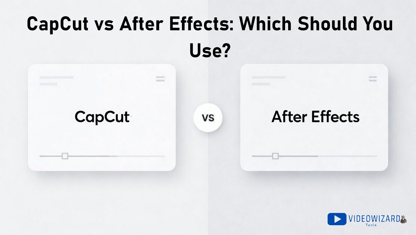 CapCut vs After Effects