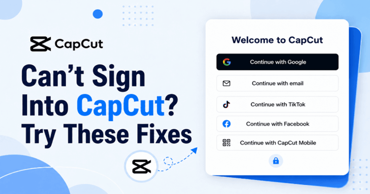 CapCut login screen showing sign in problems with Google TikTok Apple ID and QR code options