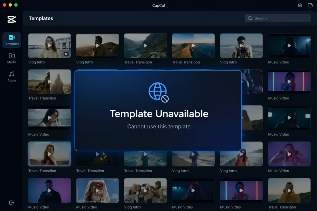 CapCut showing Template Unavailable error because the template is not available in the user's region.