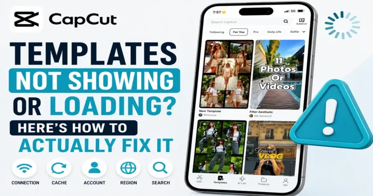 CapCut templates not showing